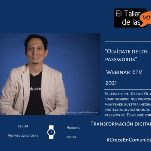 Olvidate de generar tus passwords con Carlos Olivares