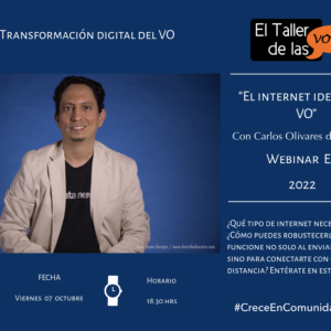 El internet ideal para un VO con Carlos Olivares de GPC Inc